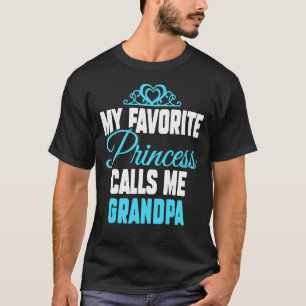Camiseta Minha Princesa Favorita Me Chama De Dia de os pais