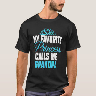 Camiseta Minha Princesa Favorita Me Chama De Dia de os pais