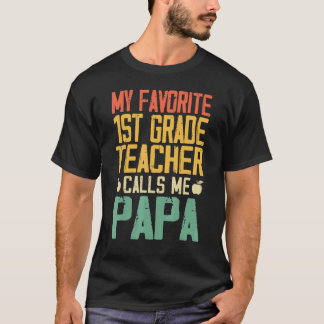Camiseta Minha professora favorita da 1ª série me chama de