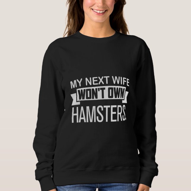 Camiseta Minha Próxima Esposa Não Terá Hamsters   Hamster   (Frente)