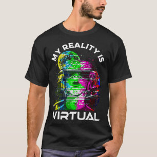 Camiseta Minha Realidade É Virtual VR Jogos de Realidade Vi