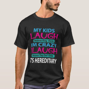 Camiseta Minha Ria Porque Eles Acham Que Eu Sou Louco Rindo