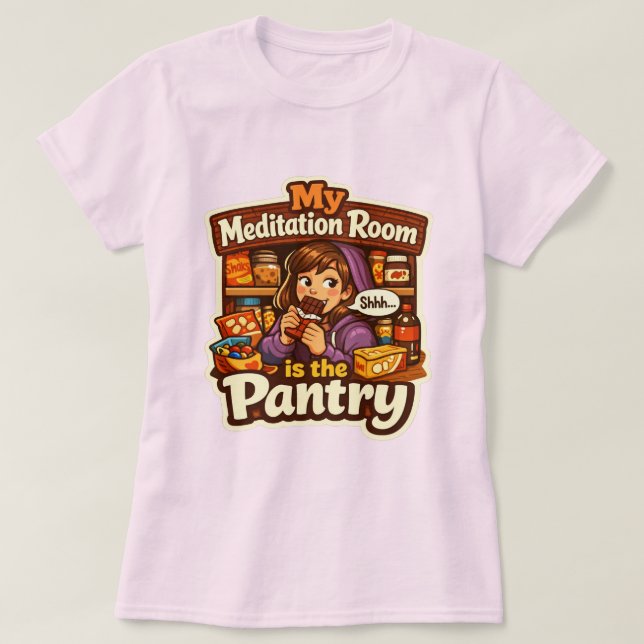 Camiseta Minha Sala de Meditação É a Arte da Despensa (Frente do Design)