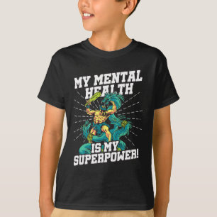 Camiseta Minha Saúde Mental É Minha Superpotência Sensibili