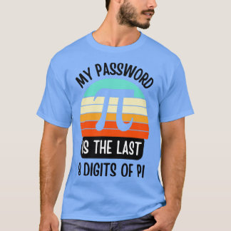 Camiseta Minha senha é o presente de Nerd de Matemática Eng