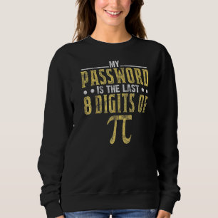 Camiseta Minha Senha É Os Últimos 8 Dígitos Do Pi Math Teac