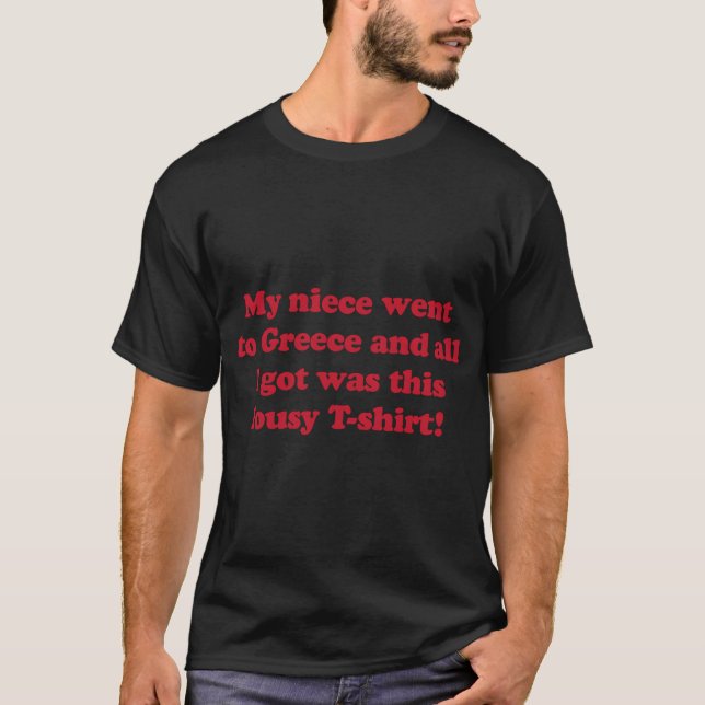 Camiseta Minha sobrinha foi à Grécia (Frente)