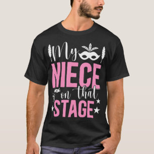 Camiseta Minha Sobrinha Teatro Tia Teatro Atriz Tia Teatro