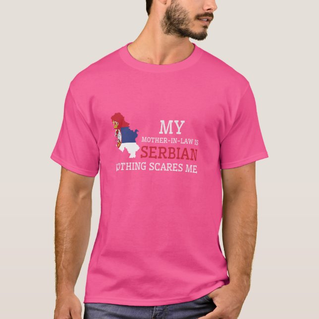 Camiseta Minha Sogra é Sérvia Nada Me Assusta Sérvia (Frente)