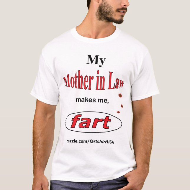 Camiseta Minha sogra faz-me FART (a luz) (Frente)