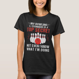 Camiseta Minha Técnica De Boliche É A Boliche Secreta B