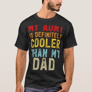 Camiseta Minha Tia É Definitivamente Mais Fria Do Que Minha