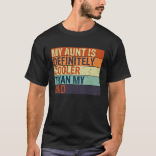 Camiseta Minha Tia É Definitivamente Mais Fria Que Minha Ti