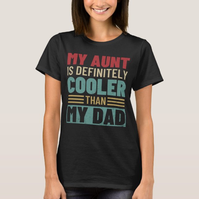 Camiseta Minha Tia É Definitivamente Mais Fria Que Minha Ti (Frente)