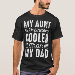 Camiseta Minha Tia É Definitivamente Mais Legal Que Minha T