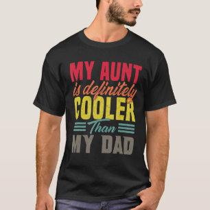 Camiseta Minha Tia É Definitivamente Mais Legal Que Minha T