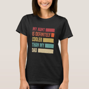 Camiseta Minha Tia É Definitivamente Mais Legal Que Minha T