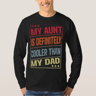 Camiseta Minha Tia É Definitivamente Mais Legal Que Minha T