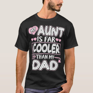 Camiseta Minha Tia É Mais Fria Que Minha Tia Pai Niece