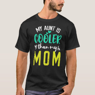 Camiseta Minha tia é mais legal do que meus filhos bonitinh