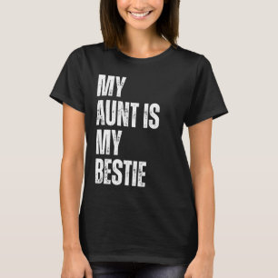 Camiseta Minha Tia É Minha Tia Bestida E A Niece Correspond