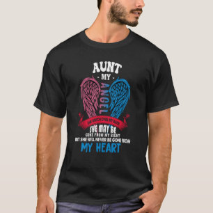 Camiseta Minha Tia, Meu Anjo, Ela Nunca Vai Sair Do Meu Ele