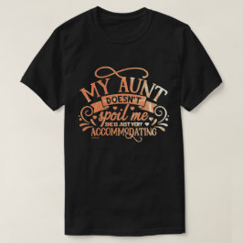 Camiseta MINHA TIA NÃO ME MIMA... tia engraçada e amorosa