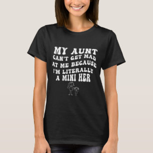 Camiseta Minha tia não pode ficar brava comigo porque eu so