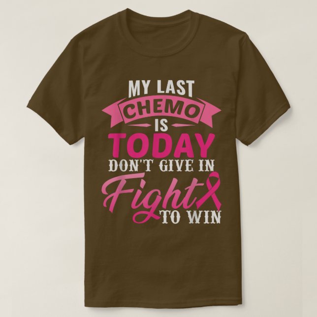 Camiseta Minha Última Química É Hoje Cancer De Fita Rosa A (Frente do Design)