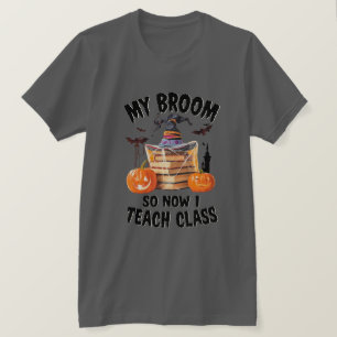 Camiseta Minha Vassoura Quebrou, Agora Eu Ensino Aula – Sal