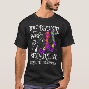 Camiseta Minha Vassoura Quebrou e Eu Me Tornei Engenheira d