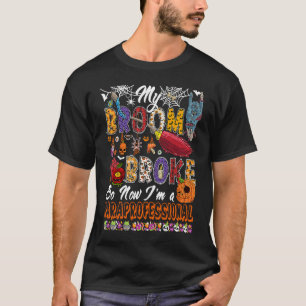 Camiseta Minha Vassoura Quebrou, Então Agora Sou uma Assist