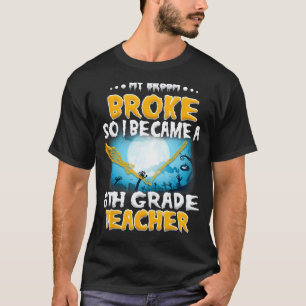 Camiseta Minha Vassoura Quebrou então eu me tornei uma Prof
