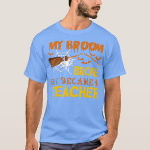 Camiseta Minha vassoura quebrou então me tornei um professo