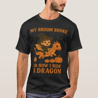Camiseta Minha Vassoura Quebrou Eu Cavalgo Um Dragão Hallow
