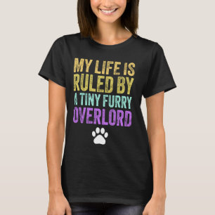 Camiseta Minha Vida É Dirigida Por Um Pequeno Furão Soberan