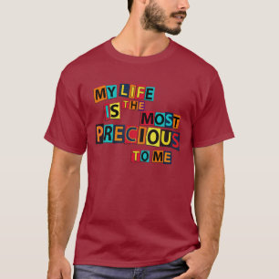 Camiseta Minha Vida É O Mais Precioso Para Mim Bloco Colori