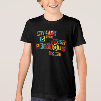 Camiseta Minha Vida é Preciosa Para Mim