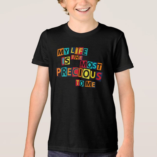 Camiseta Minha Vida é Preciosa Para Mim (Frente)
