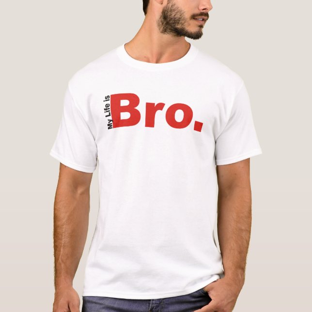 Camiseta Minha vida é WifeBeater de Bro (Frente)