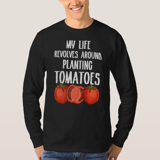 Camiseta Minha Vida Revolve Plantar Tomates Gardene (Frente)