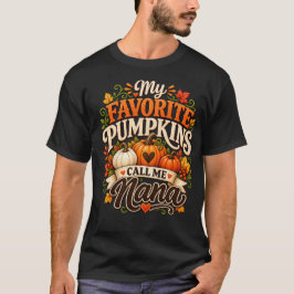 Camiseta Minhas Abóboras Favoritas Me Chamam de Nana, Vovó