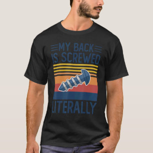 Camiseta Minhas Costas Estão Estragadas Literalmente Na Cir