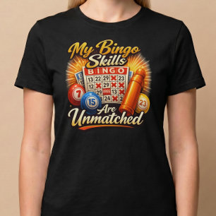 Camiseta Minhas Habilidades em Bingo São Imbatíveis