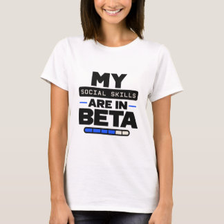 Camiseta "Minhas Habilidades Sociais Estão Em Beta" Camiset
