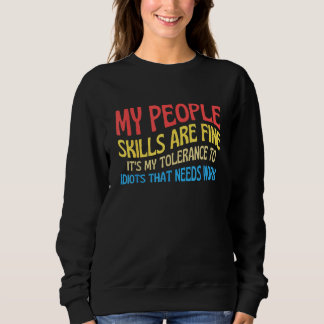 Camiseta Minhas habilidades sociais são boas, é minha toler