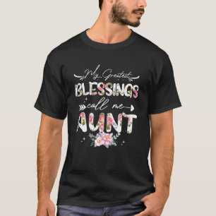 Camiseta Minhas Maiores Bênçãos Me Chamam Tia Floral