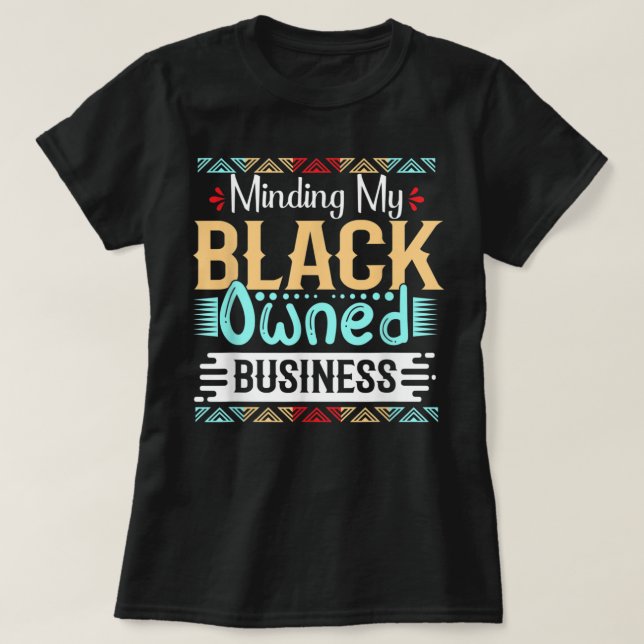 Camiseta Minhas mulheres de negócios de raça negra M (Frente do Design)
