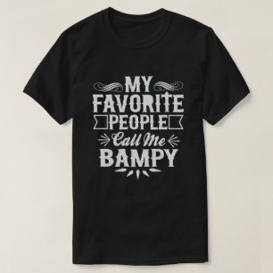 Camiseta Minhas Pessoas Favoritas Me Chamam De Bampão - Vo