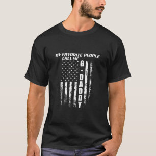 Camiseta Minhas Pessoas Favoritas Me Chamam De G pai Americ